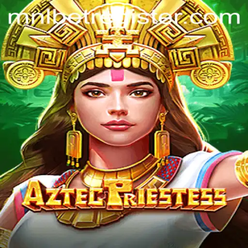 Exploring the Mystical World of AztecPriestess: A Journey into Ancient Mesoamerica