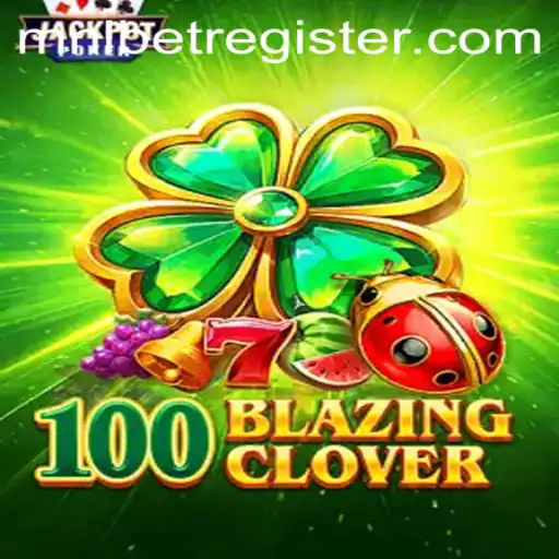 Embark on a Mystical Adventure with 100BlazingClover: The Latest Sensation by MNLBET