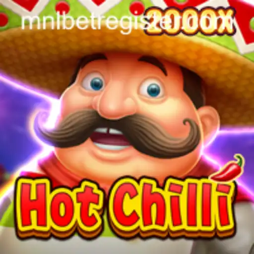 HotChilli: A Thrilling Adventure in the MNLBET Gaming Universe
